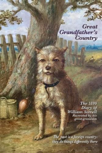 Cover image for Great Grandfather's Country: The 1899 Diary of William Sorrell