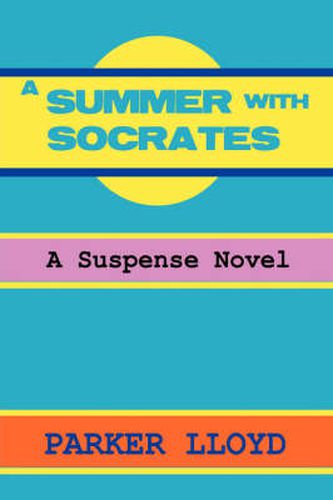 Cover image for A Summer with Socrates: A Suspense Novel