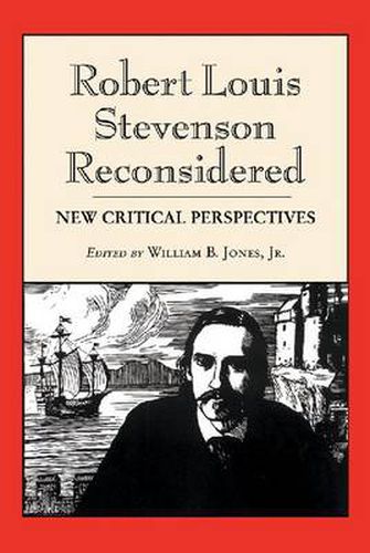 Robert Louis Stevenson Reconsidered: New Critical Perspectives