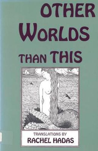 Cover image for Other Worlds Than This: Translations
