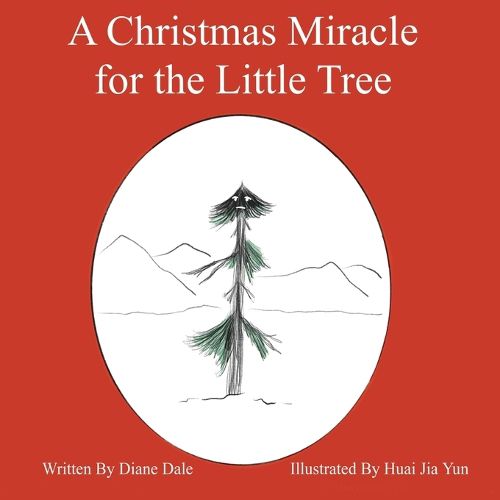 Cover image for A Christmas Miracle for The Little Tree