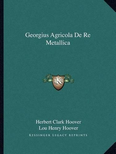Cover image for Georgius Agricola de Re Metallica