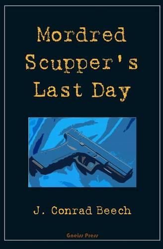 Cover image for Mordred Scupper's Last Day