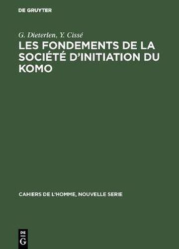 Cover image for Les Fondements de la Societe d'Initiation Du Komo