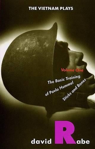 Cover image for The Vietnam Plays: The Basic Training of Pavlo Hummel; Sticks and Bones.