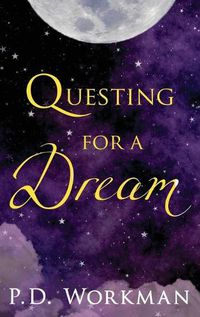 Cover image for Questing for a Dream