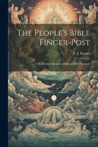 Cover image for The People's Bible Finger-post