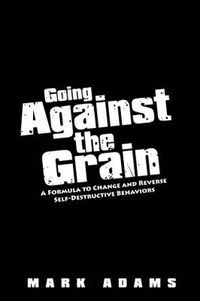 Cover image for Going Against the Grain