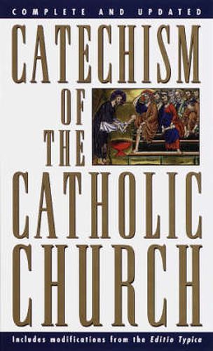 Cover image for Catechism of the Catholic Church: Complete and Updated