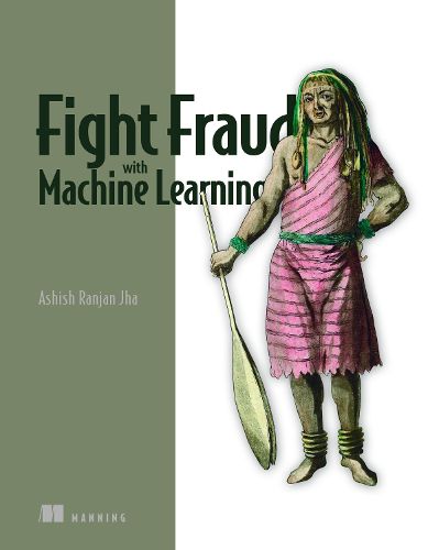 Cover image for Fight Fraud with Machine Learning