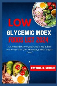 Cover image for Low Glycemic Index Foods List 2024