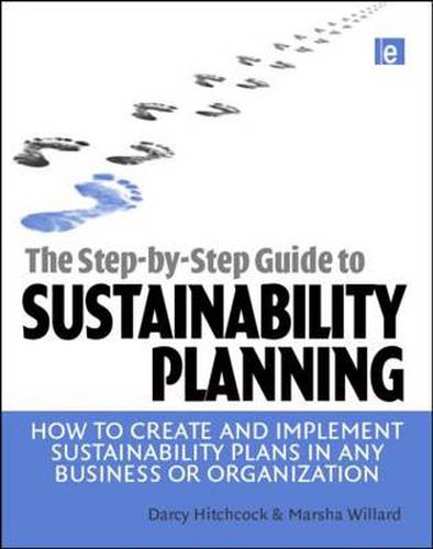 Cover image for The Step-by-Step Guide to Sustainability Planning: How to Create and Implement Sustainability Plans in Any Business or Organization