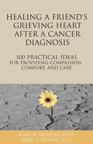 Cover image for Healing a Friend or Loved One's Grieving Heart After a Cancer Diagnosis