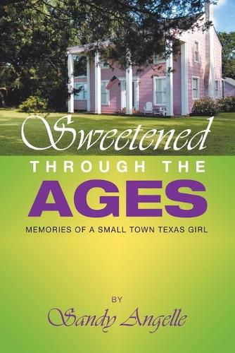 Cover image for Sweetened Through the Ages