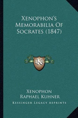 Xenophon's Memorabilia of Socrates (1847)