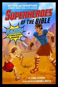 Cover image for Superheroes of the Bible: Action and Adventure Stories about Real-Life Heroes