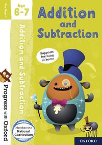 Cover image for Progress with Oxford: Addition and Subtraction Age 6-7