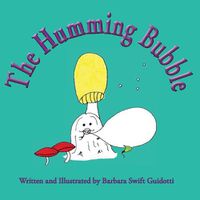 Cover image for The Humming Bubble