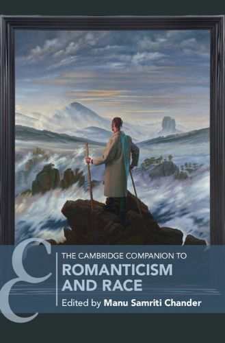 Cover image for The Cambridge Companion to Romanticism and Race