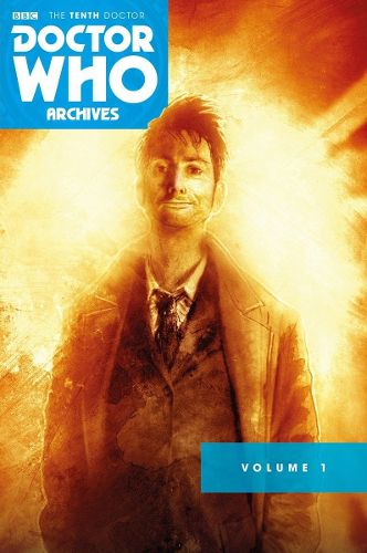 Cover image for Doctor Who Archives: The Tenth Doctor Vol. 1