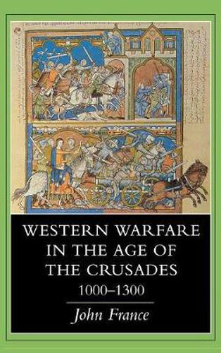 Cover image for Western Warfare in the Age of the Crusades, 1000-1300