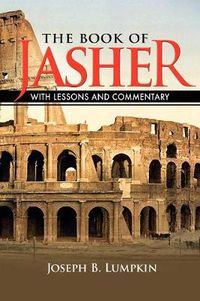 Cover image for The Book of Jasher With Lessons and Commentary