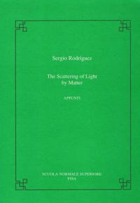 Cover image for The scattering of light by matter