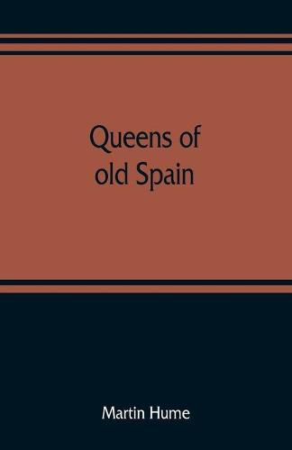 Queens of old Spain