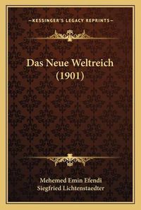 Cover image for Das Neue Weltreich (1901)