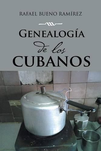 Cover image for Genealogia de los cubanos