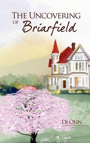 Cover image for The Uncovering of Briarfield