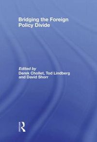 Cover image for Bridging the Foreign Policy Divide: A Project of the Stanley Foundation