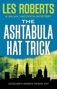 Cover image for The Ashtabula Hat Trick