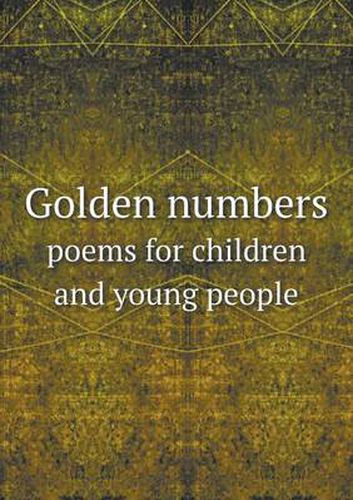 Cover image for Golden numbers poems for children and young people