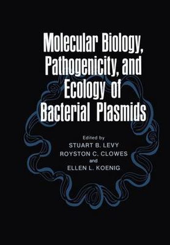 Cover image for Molecular Biology, Pathogenicity, and Ecology of Bacterial Plasmids