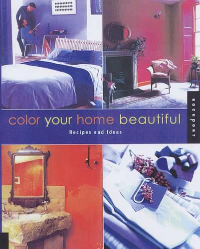 Cover image for Color Your Home Beautiful: Recipes and Ideas