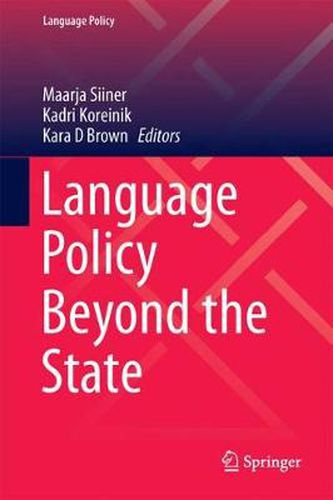 Cover image for Language Policy Beyond the State