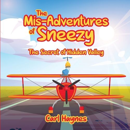 Cover image for The Misadventures of Sneezy "THE SECRET OF HIDDEN VALLEY"