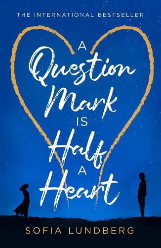 Cover image for A Question Mark is Half a Heart