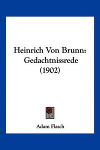 Cover image for Heinrich Von Brunn: Gedachtnissrede (1902)