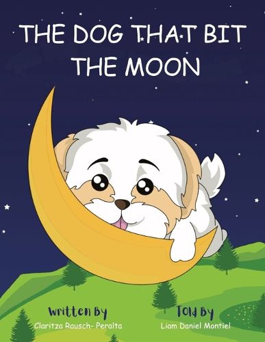 Cover image for The Dog That Bit The Moon