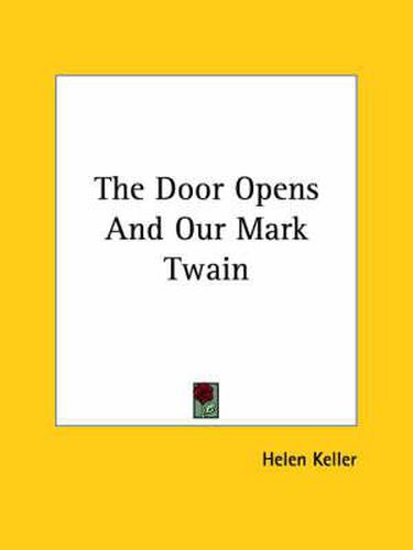 Cover image for The Door Opens and Our Mark Twain