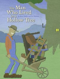 Cover image for The Man Who Lived in a Hollow Tree