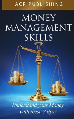 Cover image for Money Management Skills: Understand Your Money with These 7 Tips