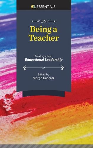 Cover image for On Being a Teacher: Readings from Educational Leadership (El Essentials)