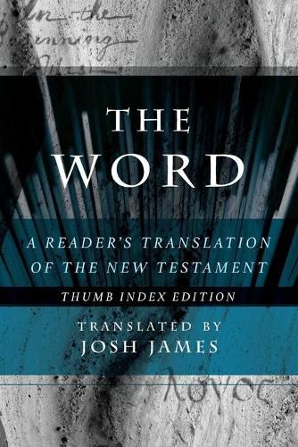 Cover image for The Word: A Reader's Translation of the New Testament