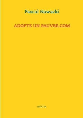 Cover image for Adopte un pauvre.com