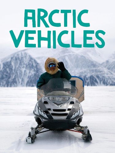 Cover image for Arctic Vehicles: English Edition