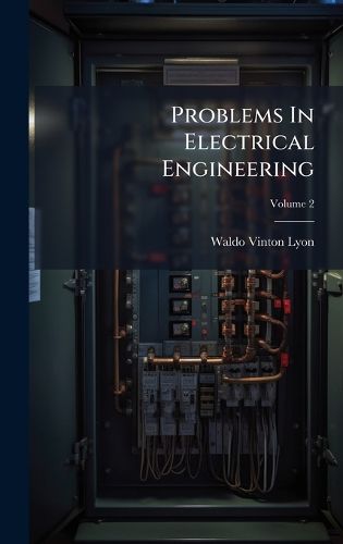 Cover image for Problems In Electrical Engineering