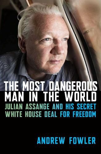 Cover image for The Most Dangerous Man in the World